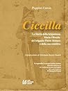 Ciccilla. La soria della brigantessa Maria Oiverio, del brigante Pietro Monaco e della sua comitiva (Italian Edition)