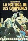 La historia de los campeones 1933-1991