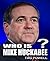 WHO IS MIKE HUCKABEE? A Short Biography of the Life and Times of Mike Huckabee: Unbiased Biographies of the top picks for the Vice President of the United ... Short bios for the busy person. --- Book 8)