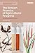 The Broken Promise of Agricultural Progress: An Environmental History (Routledge Environmental Humanities)