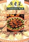 Chinese Cuisine: Cantonese Style