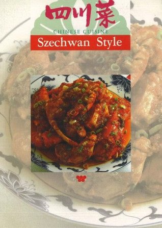 Szechwan Style Chinese Cuisine (Paperback)