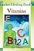 Vitamins (Pocket Healing Books Book 3)