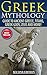 Greek Mythology: Guide To A...