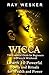 Wicca by Ray Wesker