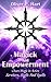 Magick And Empowerment: Cha...