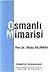 Osmanlı Mimarisi