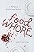 Food Whore by Jessica Tom Food Whore by Jessica Tom