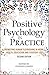Positive Psychology in Prac...