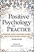 Positive Psychology in Practice by Stephen Joseph