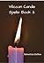 Wiccan Candle Spells Book 2: Wicca Guide To White Magic For Positive Witches, Herb, Crystal, Natural Cure, Healing, Earth, Incantation, Universal ... Spells For Beginners To Learn Witchcraft 3)