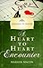 A Heart to Heart Encounter by Marilyn Macon