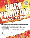 Hack Proofing Windows 2000 Server Hack Proofing Windows 2000 Server
