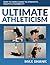 Ultimate Athleticism by Max Shank