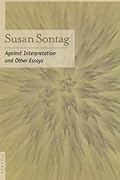 Against Interpretation and Other Essays