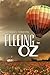 Fleeing Oz