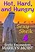 Hot, Hard, and Hungry - Sexy Sheik 4: Erotic Encounters (Sexy Sheiks)