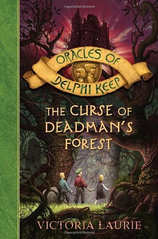 The Curse of Deadman's Forest (Oracles of Delphi Keep, #2)