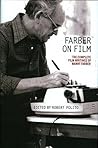 Farber on Film: T...