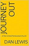 Journey Out: of the United Pentecostal Church
