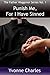 Punish Me, For I Have I Sinned (The Father Waggoner Series Book 1)