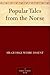 Popular Tales from the Norse by George Webbe Dasent