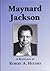 Maynard Jackson: A Biography