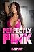 Perfectly Pink
