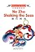 Ne Zha Shaking the Seas