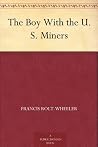 The Boy With the U.S. Miners The Boy With the U.S. Miners