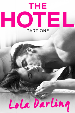 The Hotel (A Billionaire Seduction, #1)