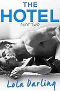 The Hotel Part 2
