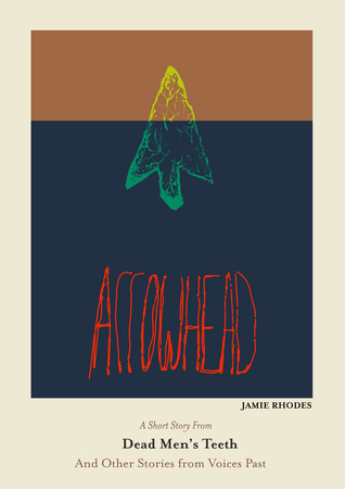 Arrowhead (Dead Men's Teeth Book 9)