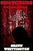 Snatchers: Volume One (The ...