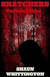 Snatchers: Volume One (The Zombie Apocalypse #1-3)