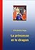 La princesse et le dragon (Narrative t. 1) by Elisabetta Sega