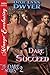 Dare to Succeed (The Dare, #2)