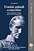 Uomini, animali o macchine. Scienze, filosofia e teologia per un "nuovo umanesimo"