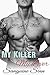 My Killer My Lover: An Alpha Male Erotica (The Soldier of Wargasms Series)