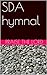 SDA Hymnal by J.J.