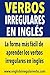 Verbos Irregulares en Inglés by Testabright
