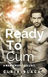 Ready To Cum Ready To Cum