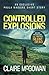 Controlled Explosions by Claire McGowan