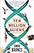 Ten Million Aliens: A Journey Through the Entire Animal Kingdom