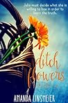 Ditch Flowers by Amanda Linsmeier