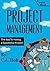 Project Management: How to Make Project Management Extremely Easy (Project Management, PMP, Project Management Body of Knowledge)