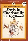 Owls in the Family by Farley Mowat Owls in the Family by Farley Mowat