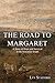 The Road to Margaret: A Story of Hope and Survival in the Industrial South