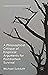A Philosophical Critique of...