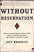 Without Reservation: How a ...